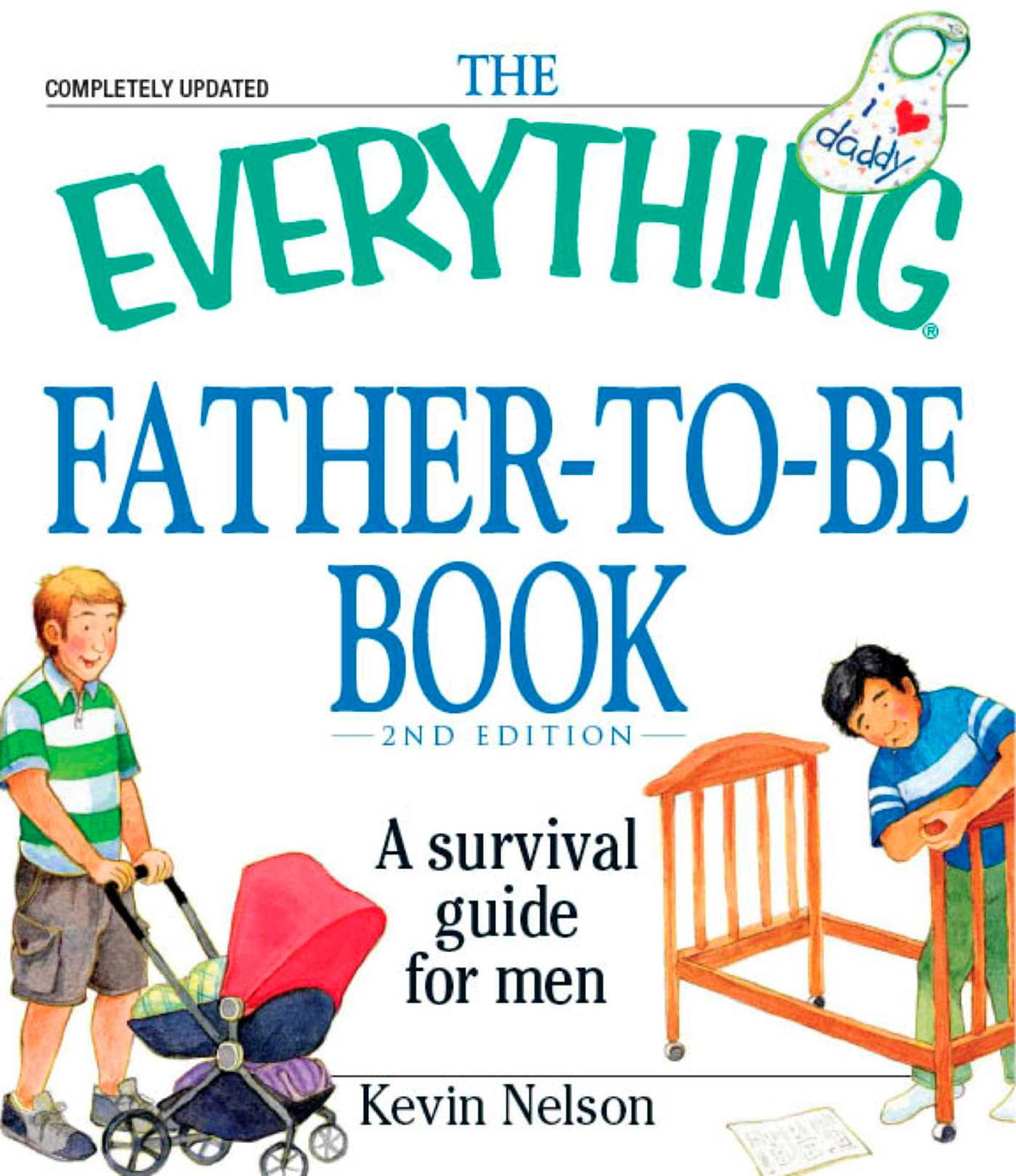 Everything Father-to-be Book: A Survival Guide for Men