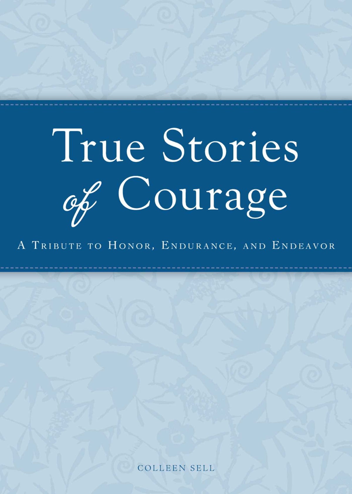 True Stories of Courage