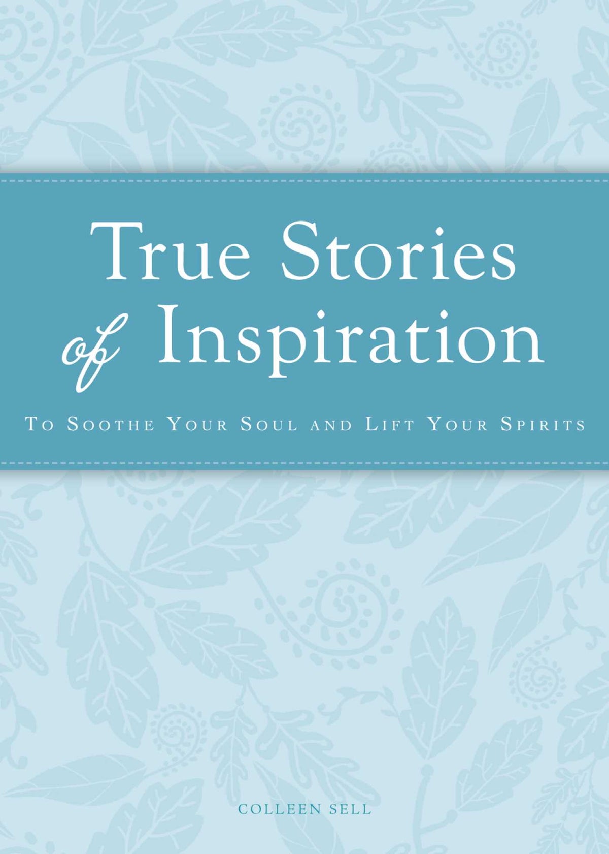 True Stories of Inspiration