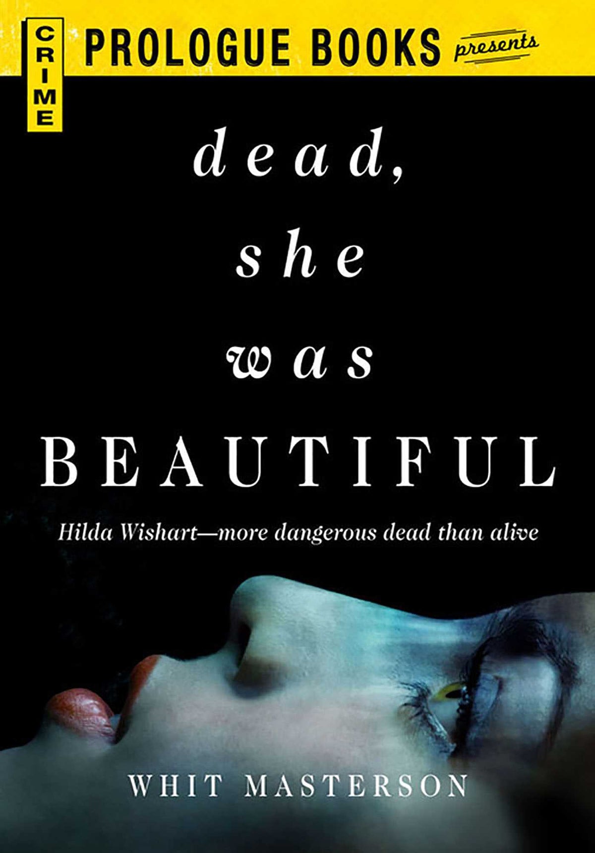 Dead, She Was Beautiful