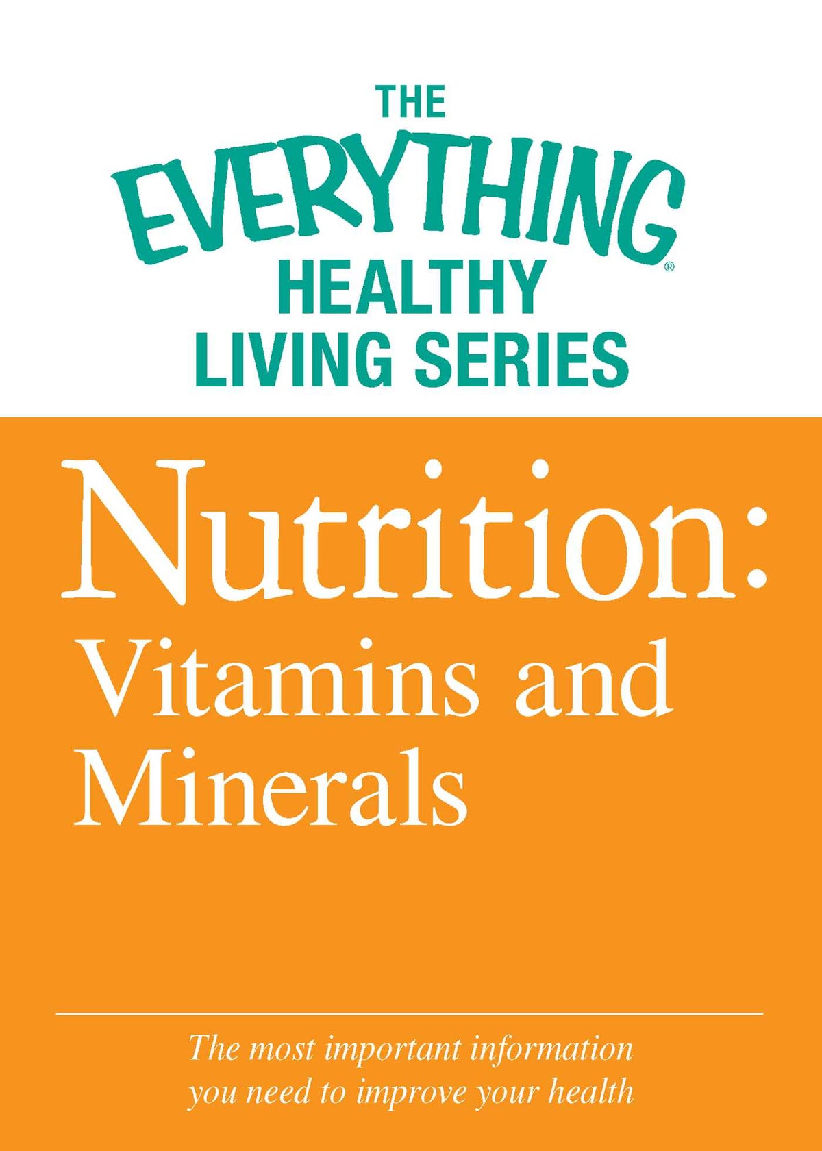 Nutrition: Vitamins and Minerals