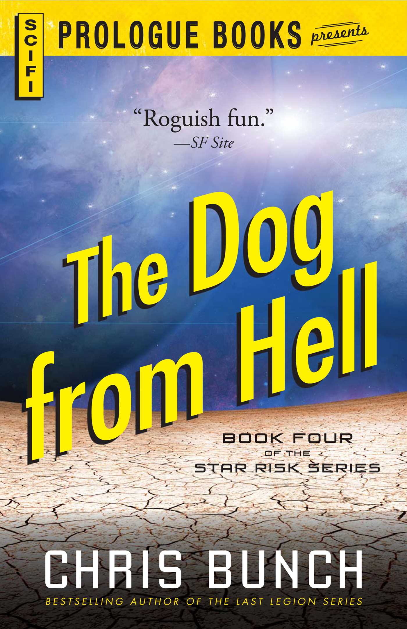 Dog From Hell: Book Four of the Star Risk Series