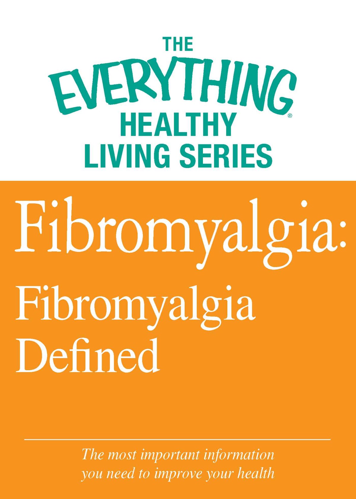 Fibromyalgia: Fibromyalgia Defined