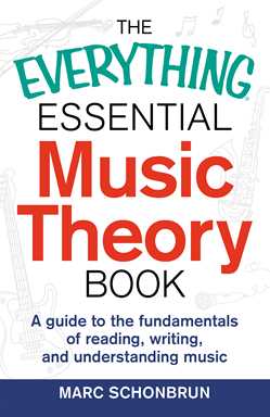 Everything Essential Music Theory Book: A Guide to the Fundamentals of Reading, Writing, and Understanding Music