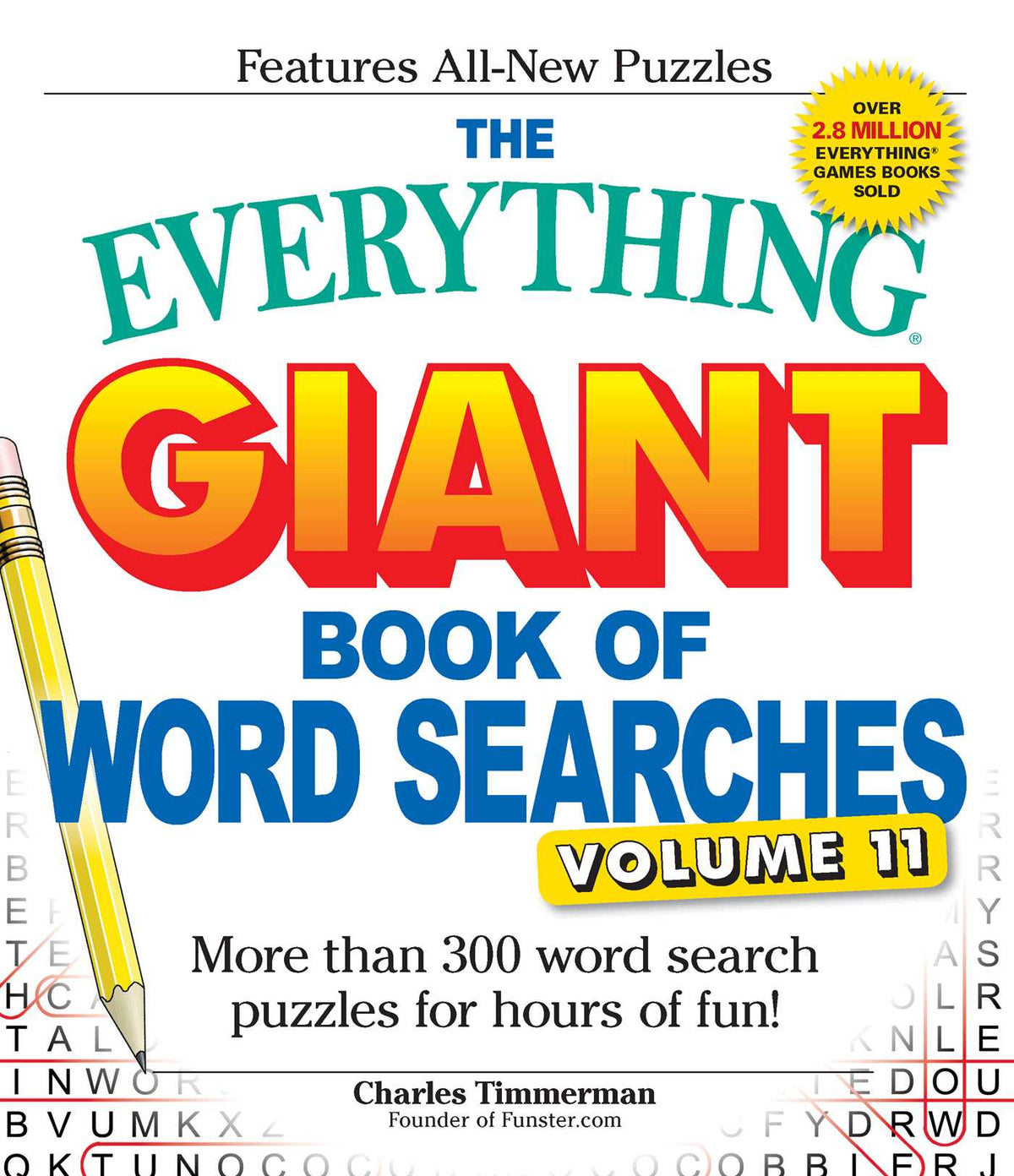 Everything Giant Book of Word Searches, Volume 11: More Than 300 Word Search Puzzles for Hours of Fun!
