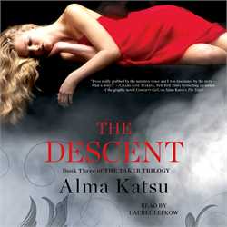 Descent: Book Three of the Taker Trilogy