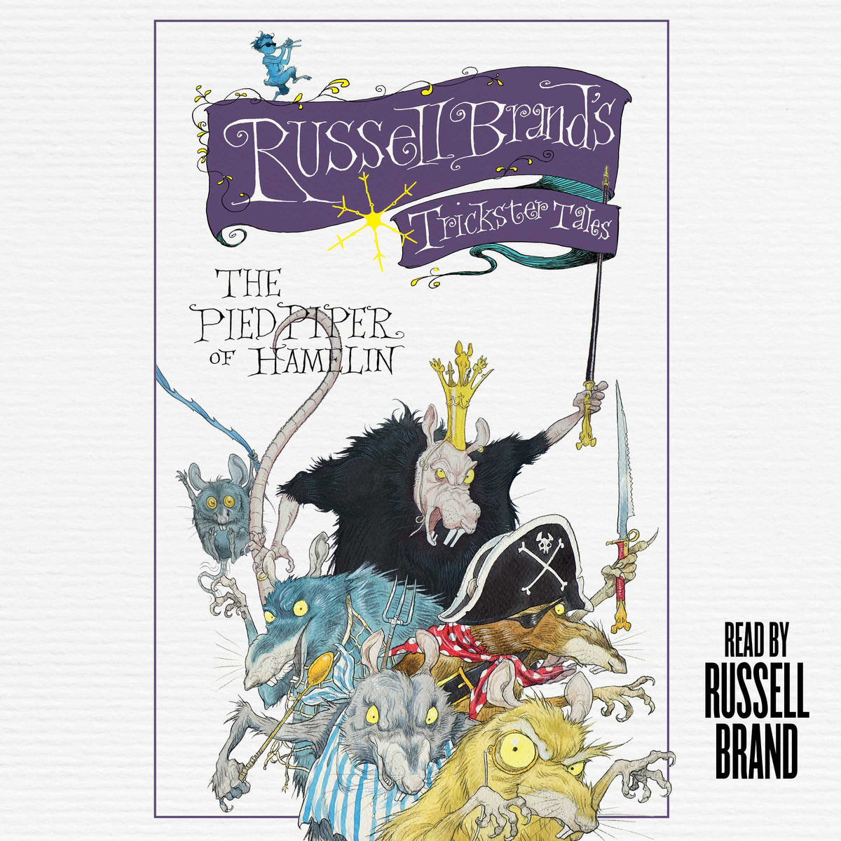Pied Piper of Hamelin: Russell Brand's Trickster Tales