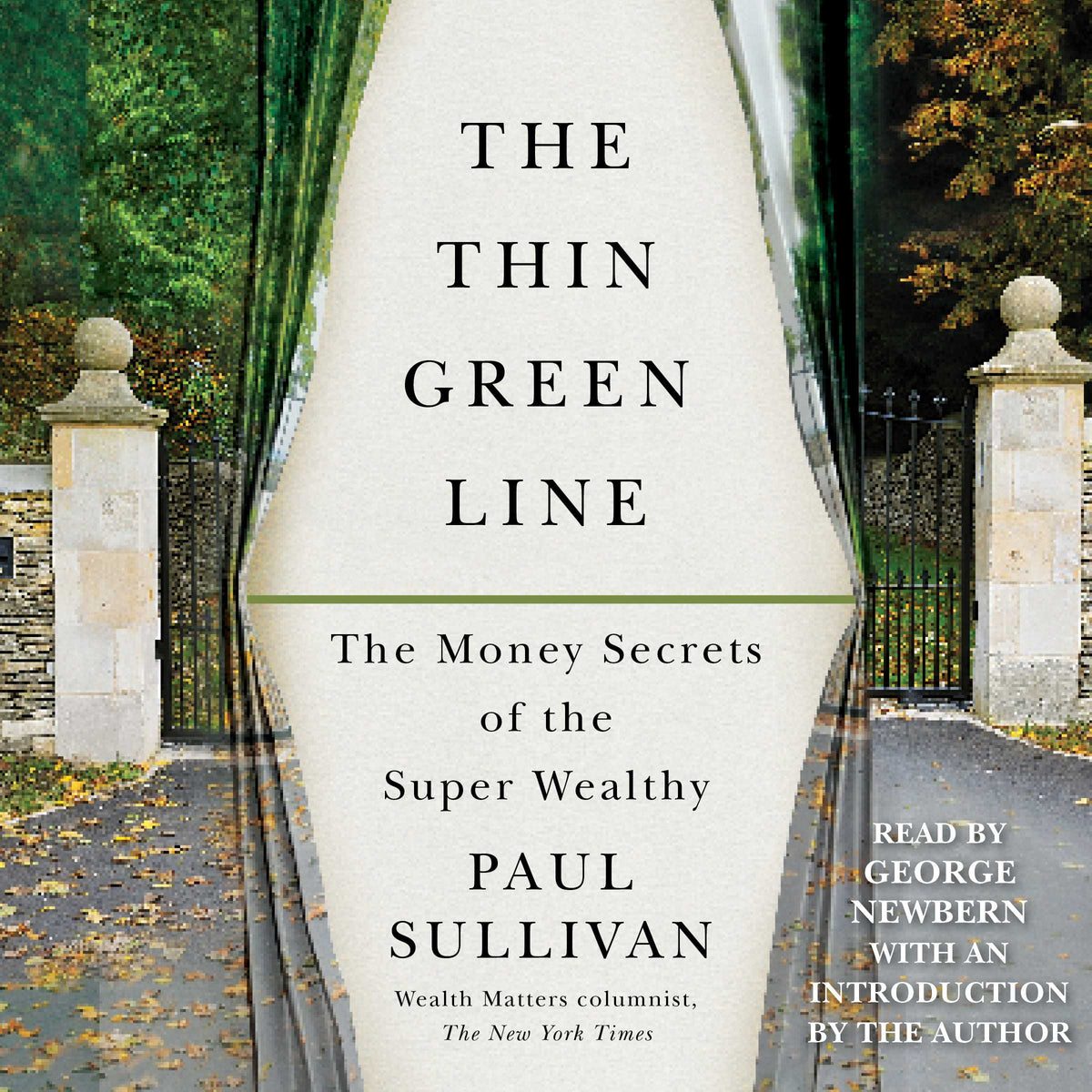 Thin Green Line: The Money Secrets of the Super Wealthy