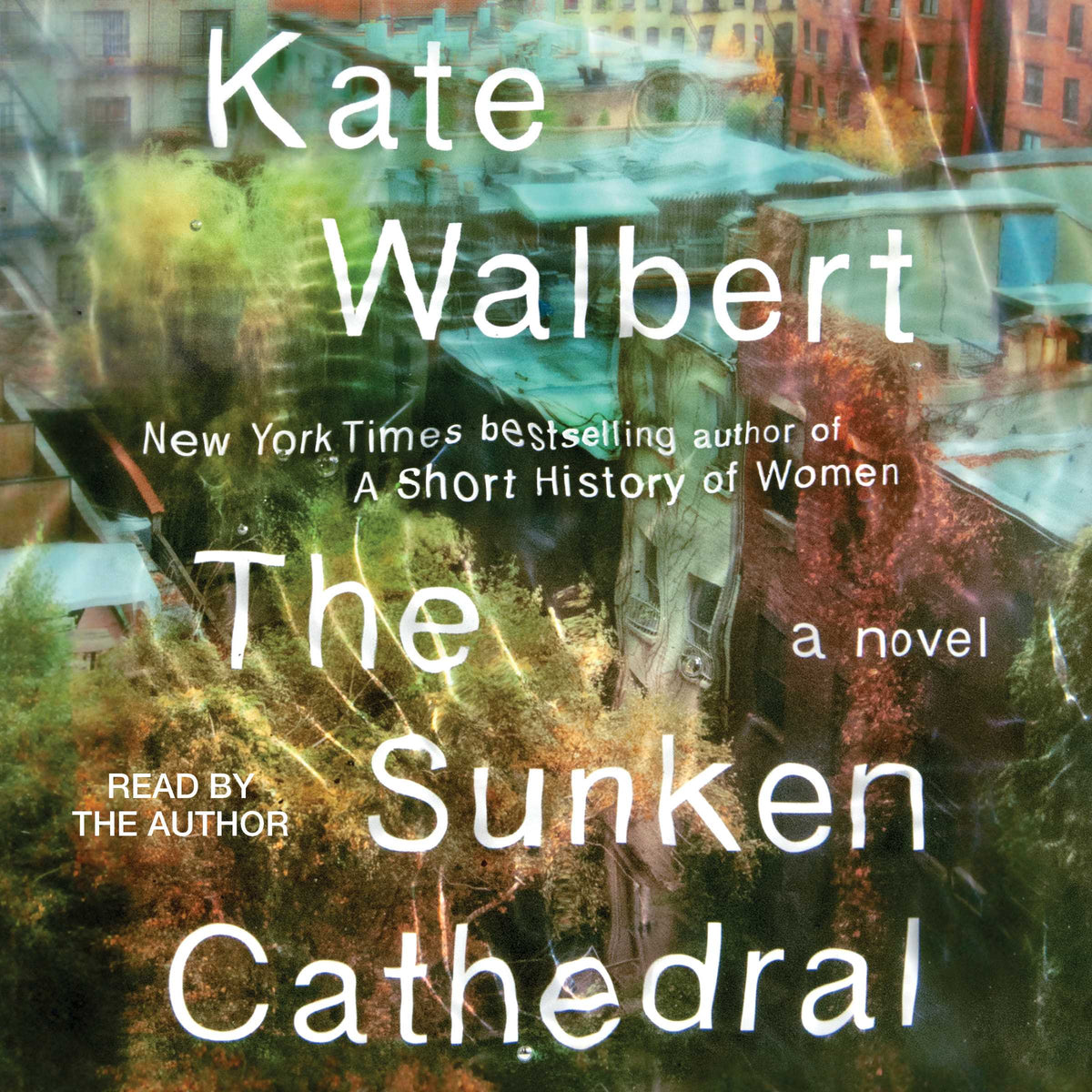 Sunken Cathedral: A Novel