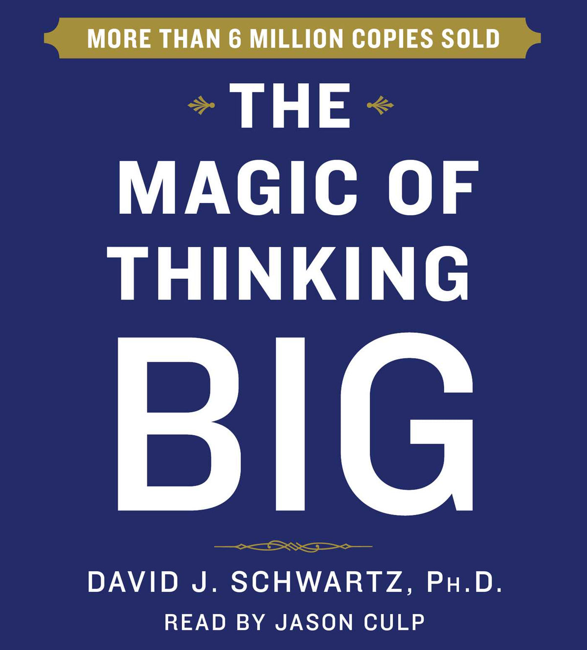 Magic of Thinking Big