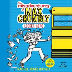 Misadventures of Max Crumbly 1: Locker Hero