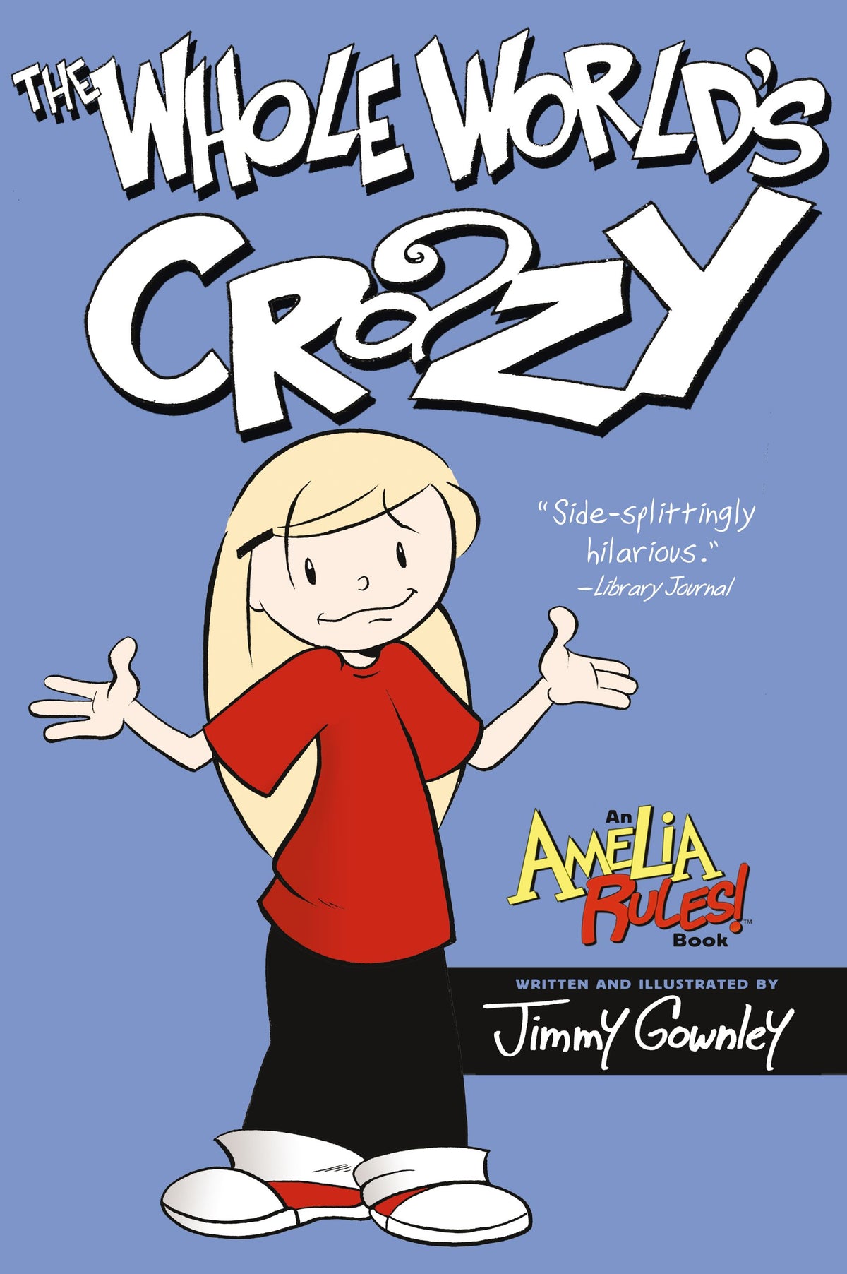 Whole World's Crazy