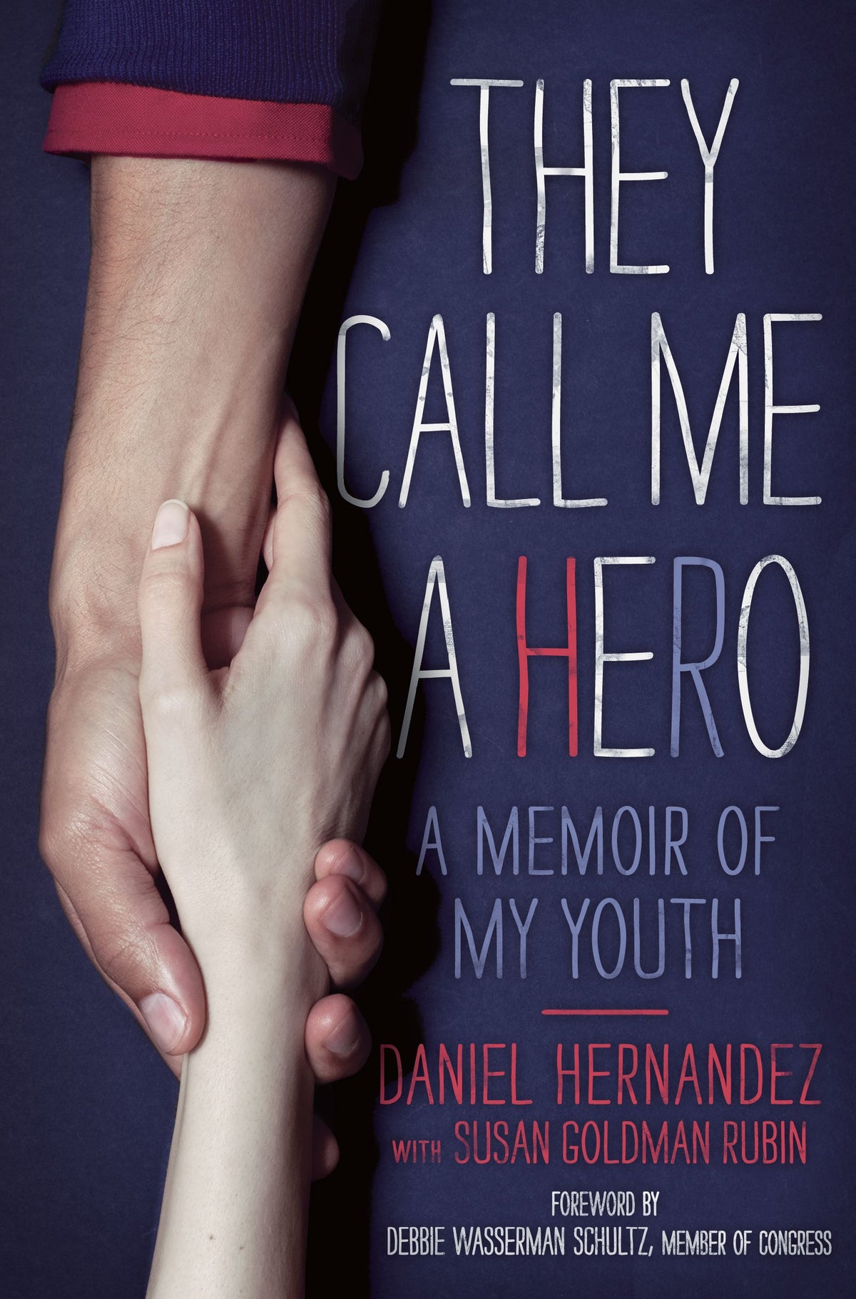 They Call Me a Hero