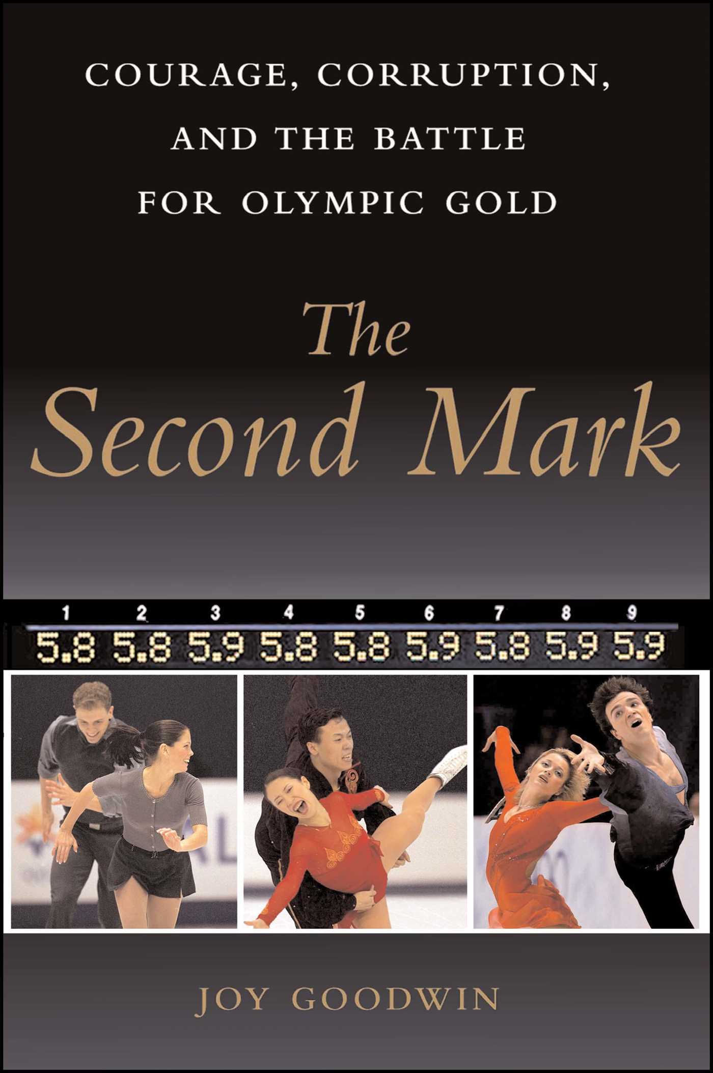 Second Mark: Courage, Corruption, and the Battle for Olympic Gold