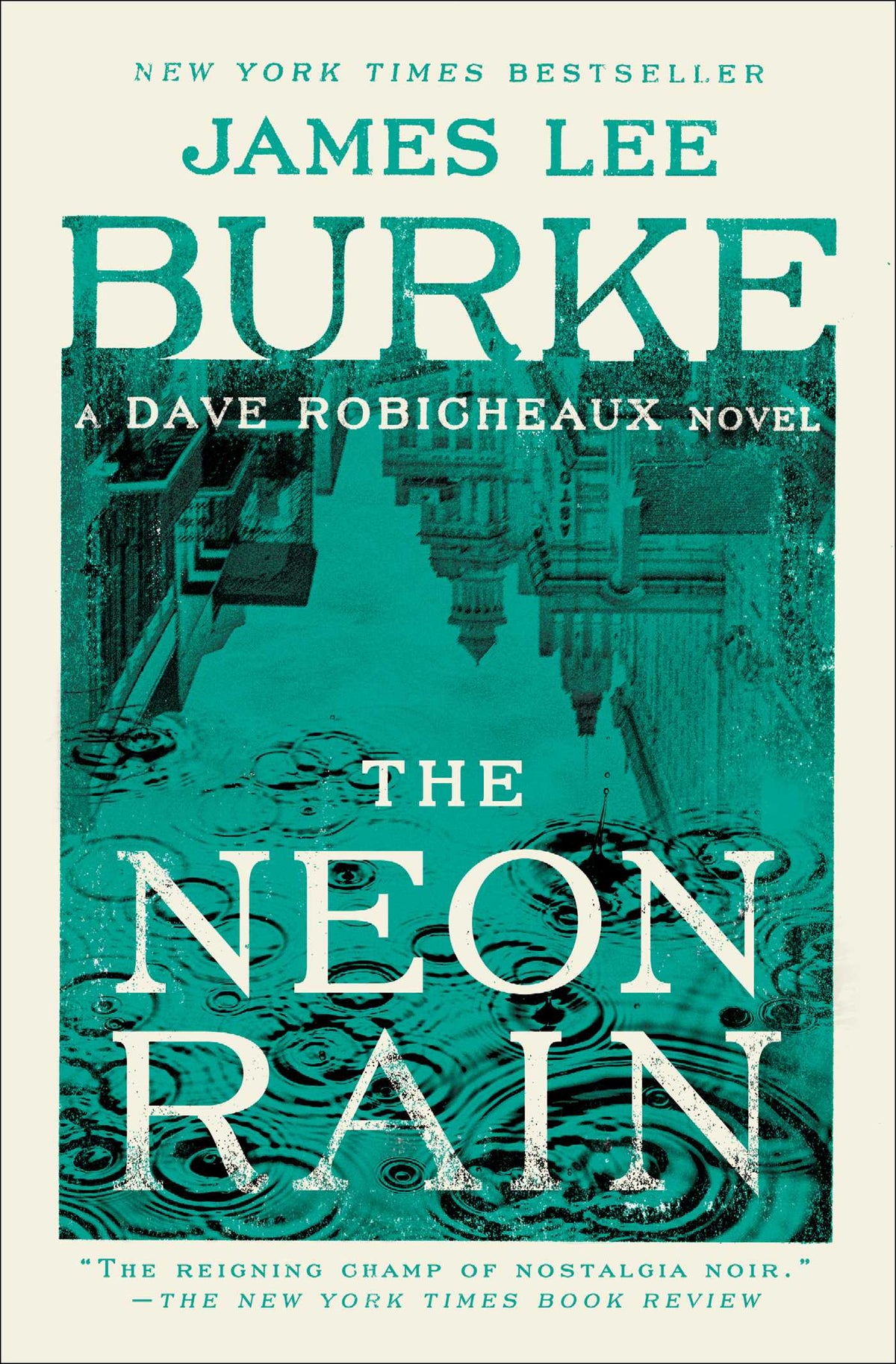 Neon Rain: A Dave Robicheaux Novel