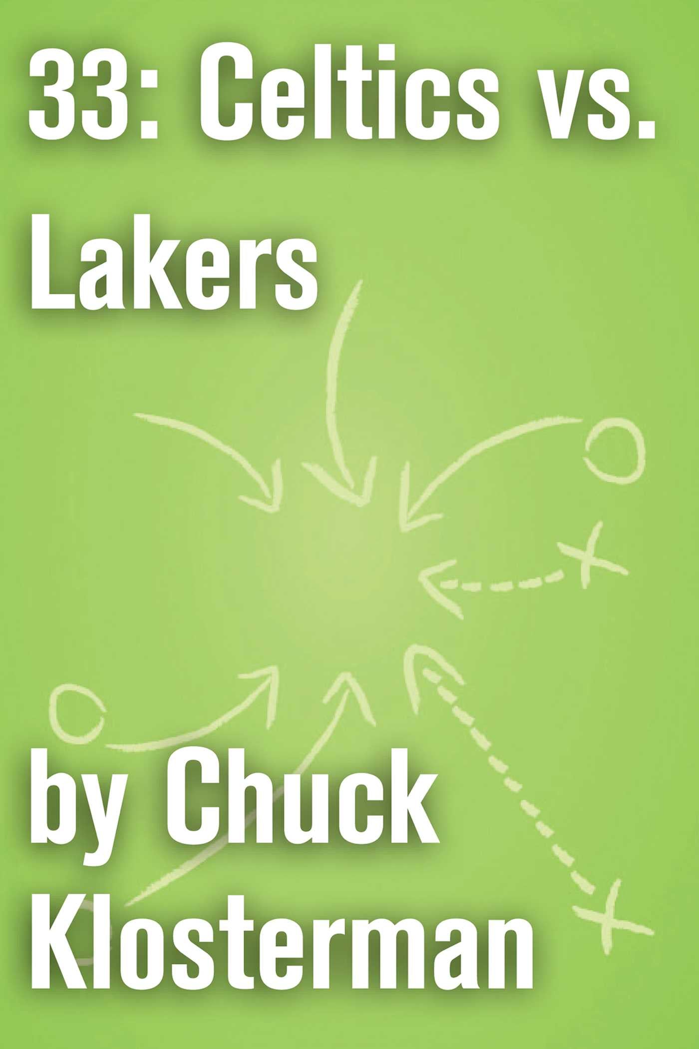 33: Celtics vs. Lakers