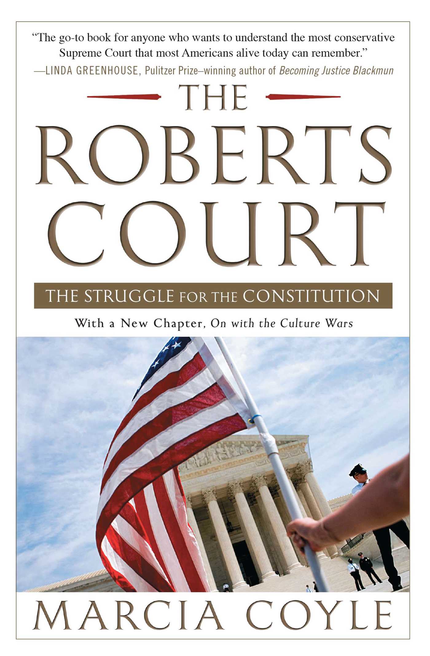 Roberts Court: The Struggle for the Constitution