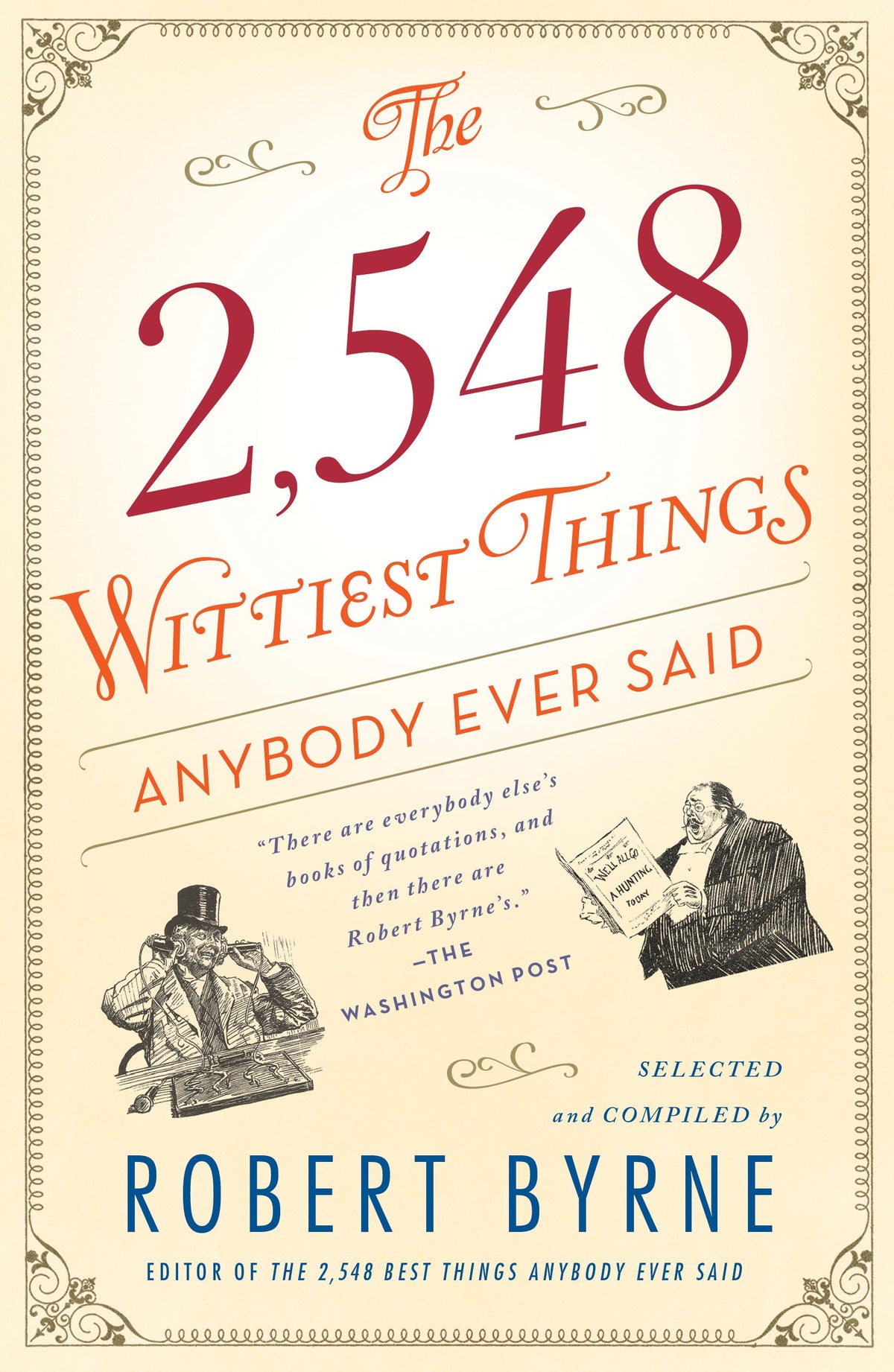 2,548 Wittiest Things Anybody Ever Said