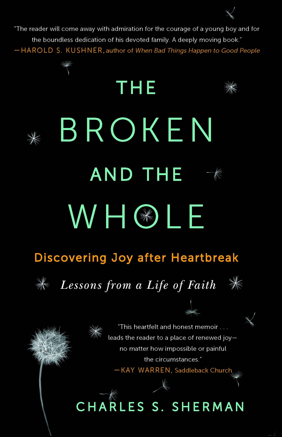Broken and the Whole: Discovering Joy after Heartbreak