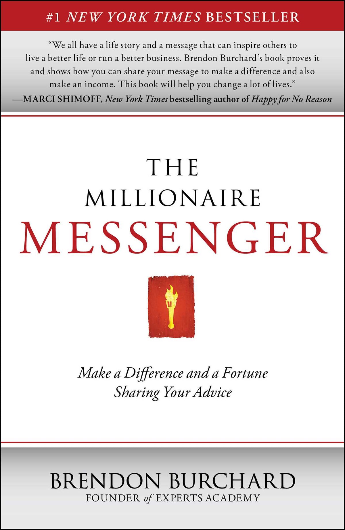 Millionaire Messenger: Make a Difference and a Fortune Sharing Your Advice