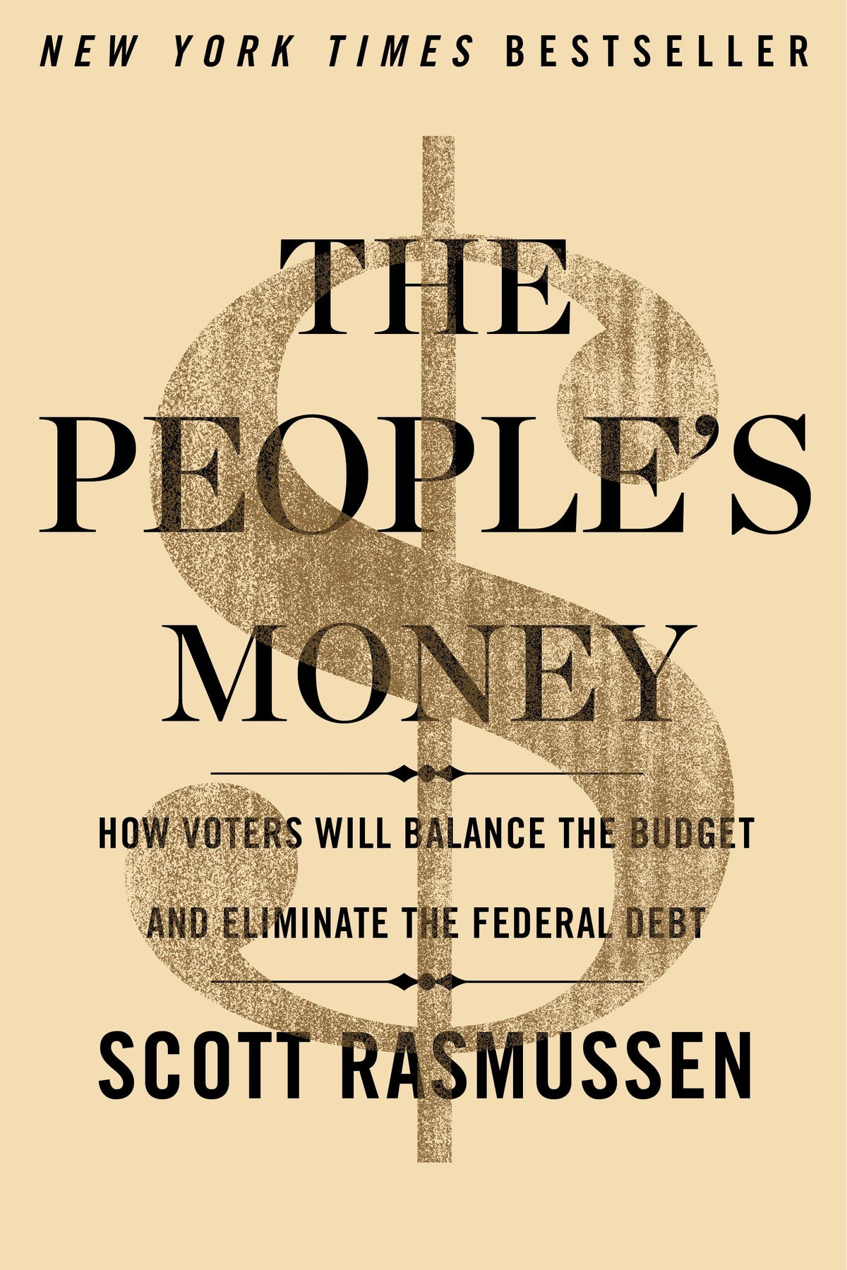 People's Money: How Voters Will Balance the Budget and Eliminate the Federal Debt