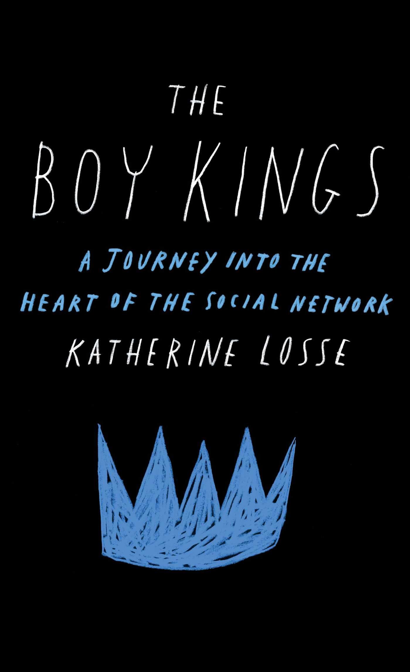Boy Kings: A Journey into the Heart of the Social Network