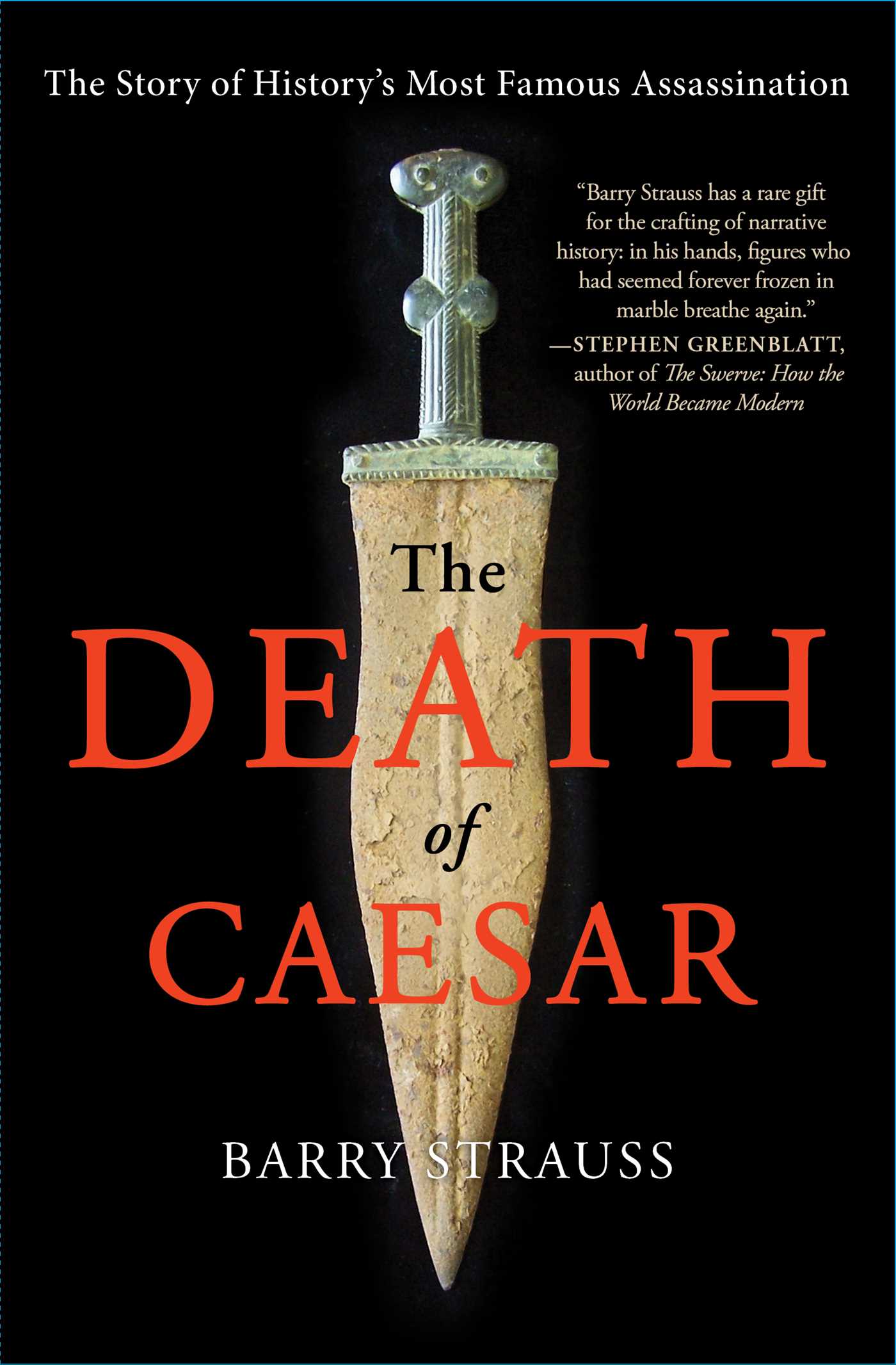 Death of Caesar: The Story of History's Most Famous Assassination