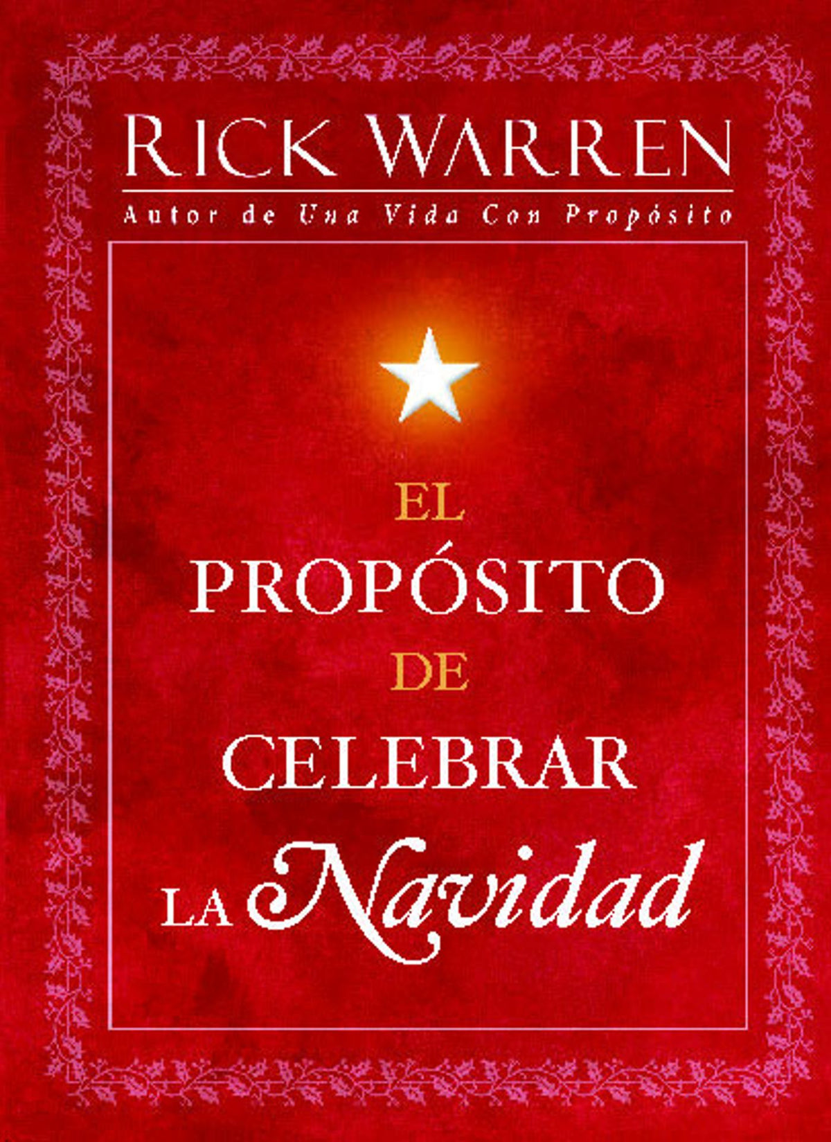 El Propósito de Celebrar la Navidad