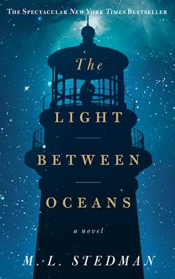 Light Between Oceans: A Novel