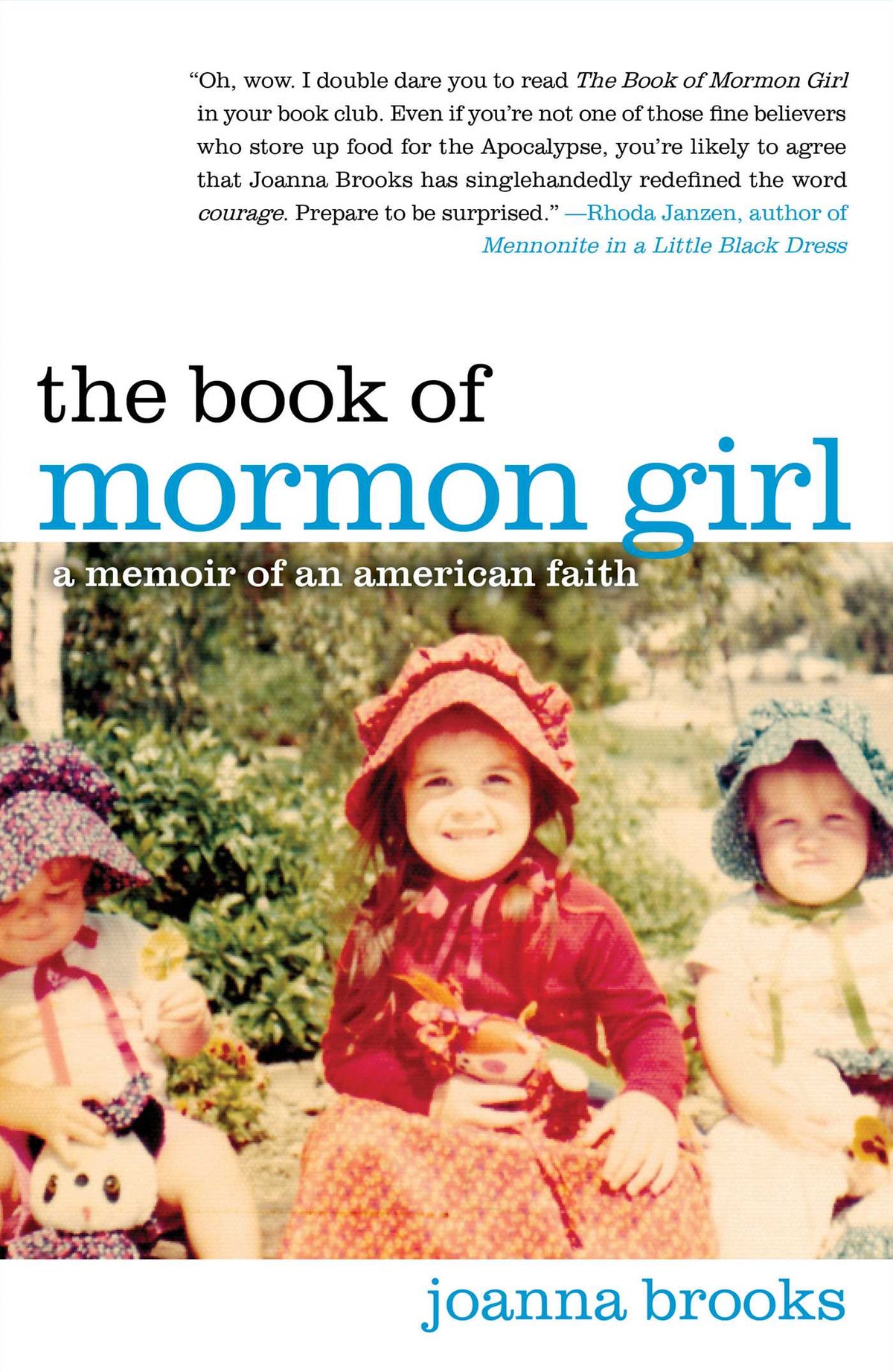 Book of Mormon Girl: A Memoir of an American Faith