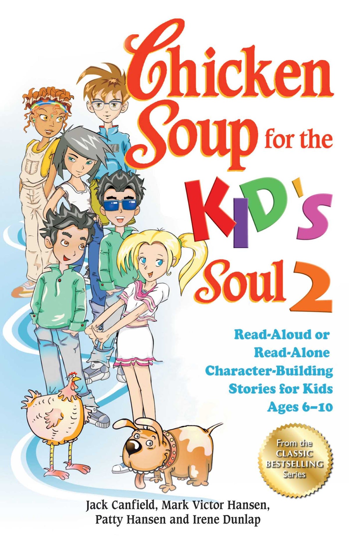 Chicken Soup for the Kid's Soul 2