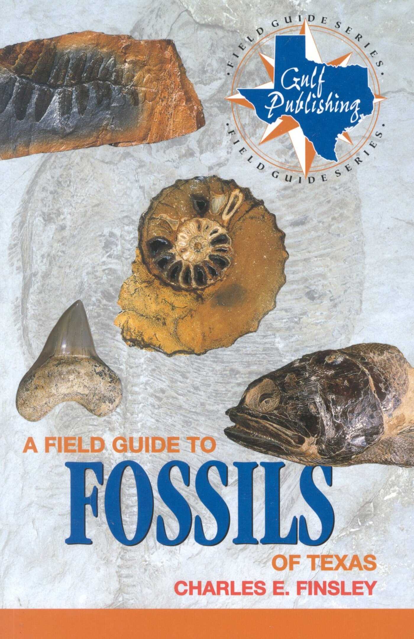 Field Guide to Fossils of Texas