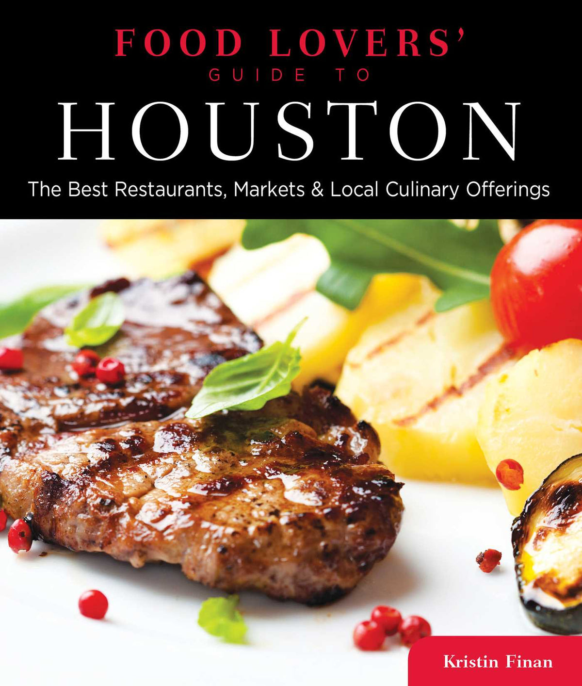 Food Lovers' Guide to® Houston