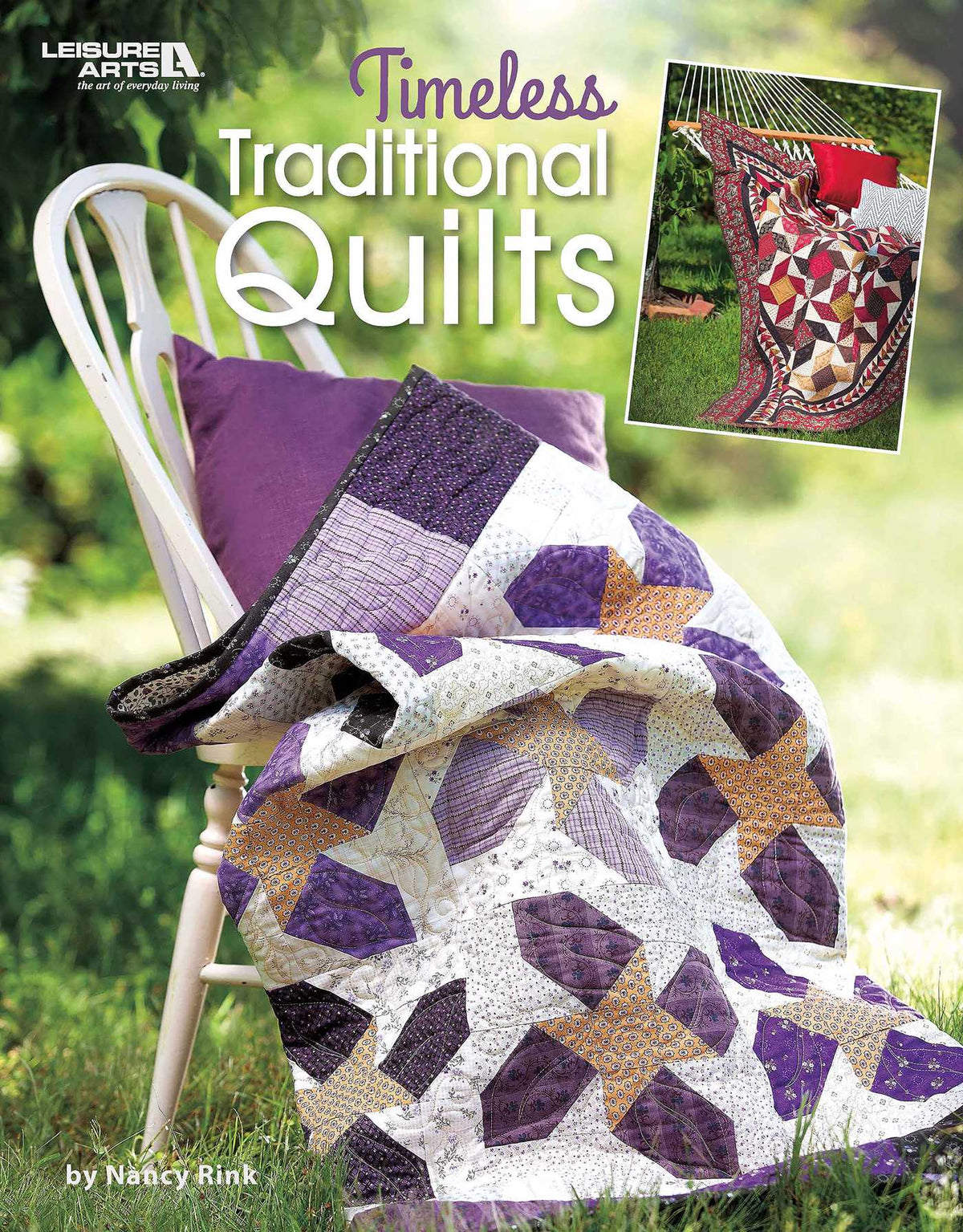 Timeless Traditional Quilts