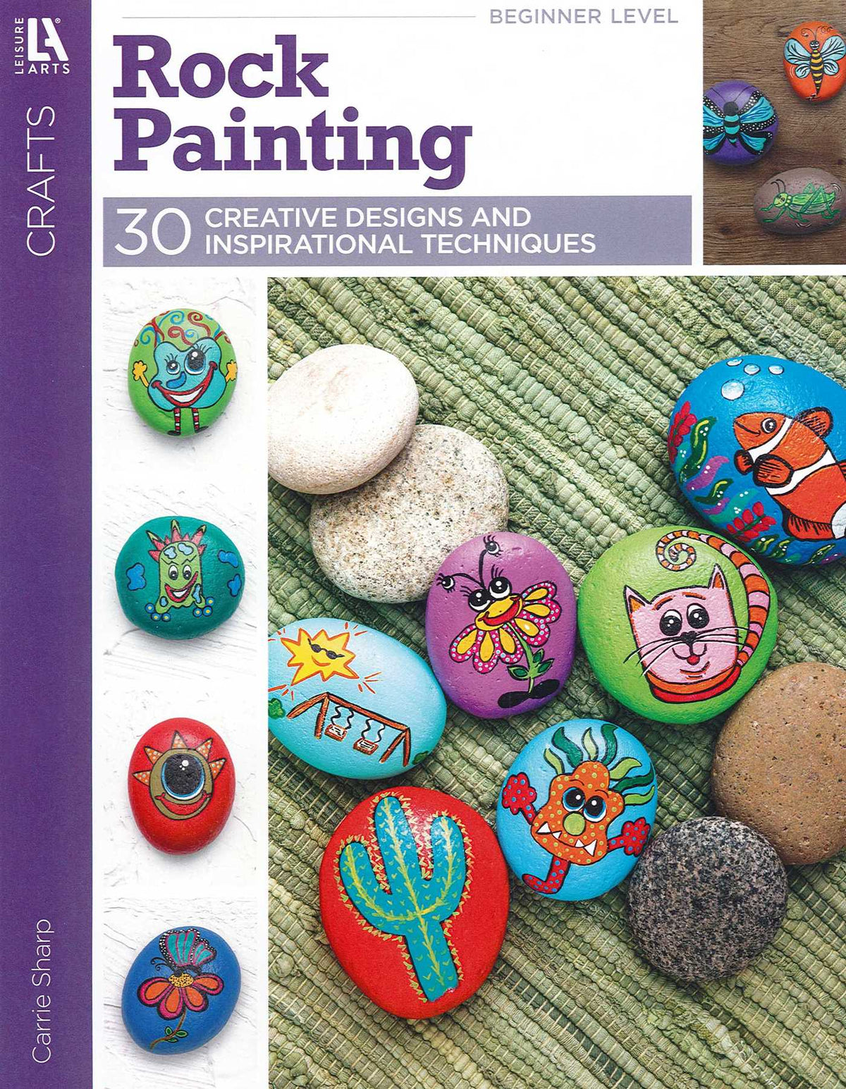 Rock Painting— 30 Creative Designs and Inspirational Techniques