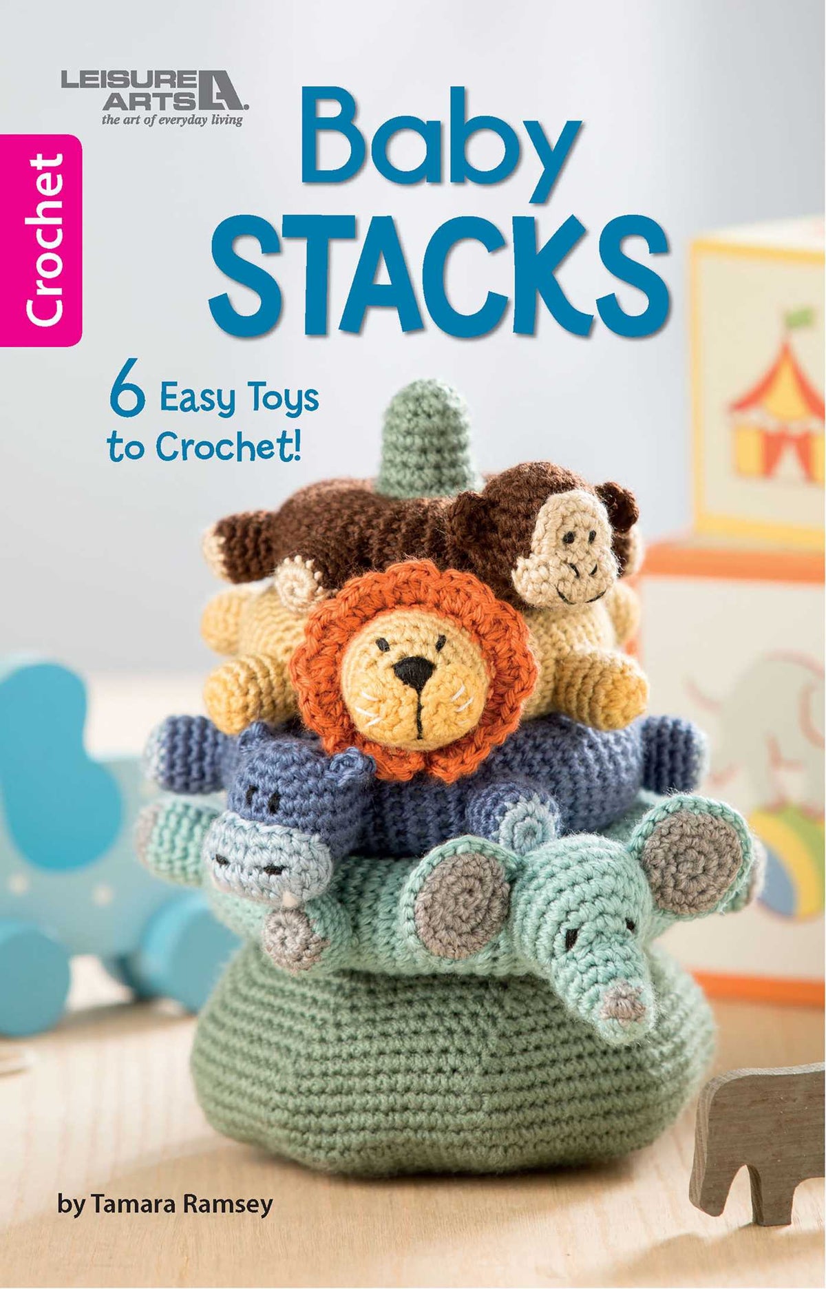 Baby Stacks—6 Easy Toys to Crochet!