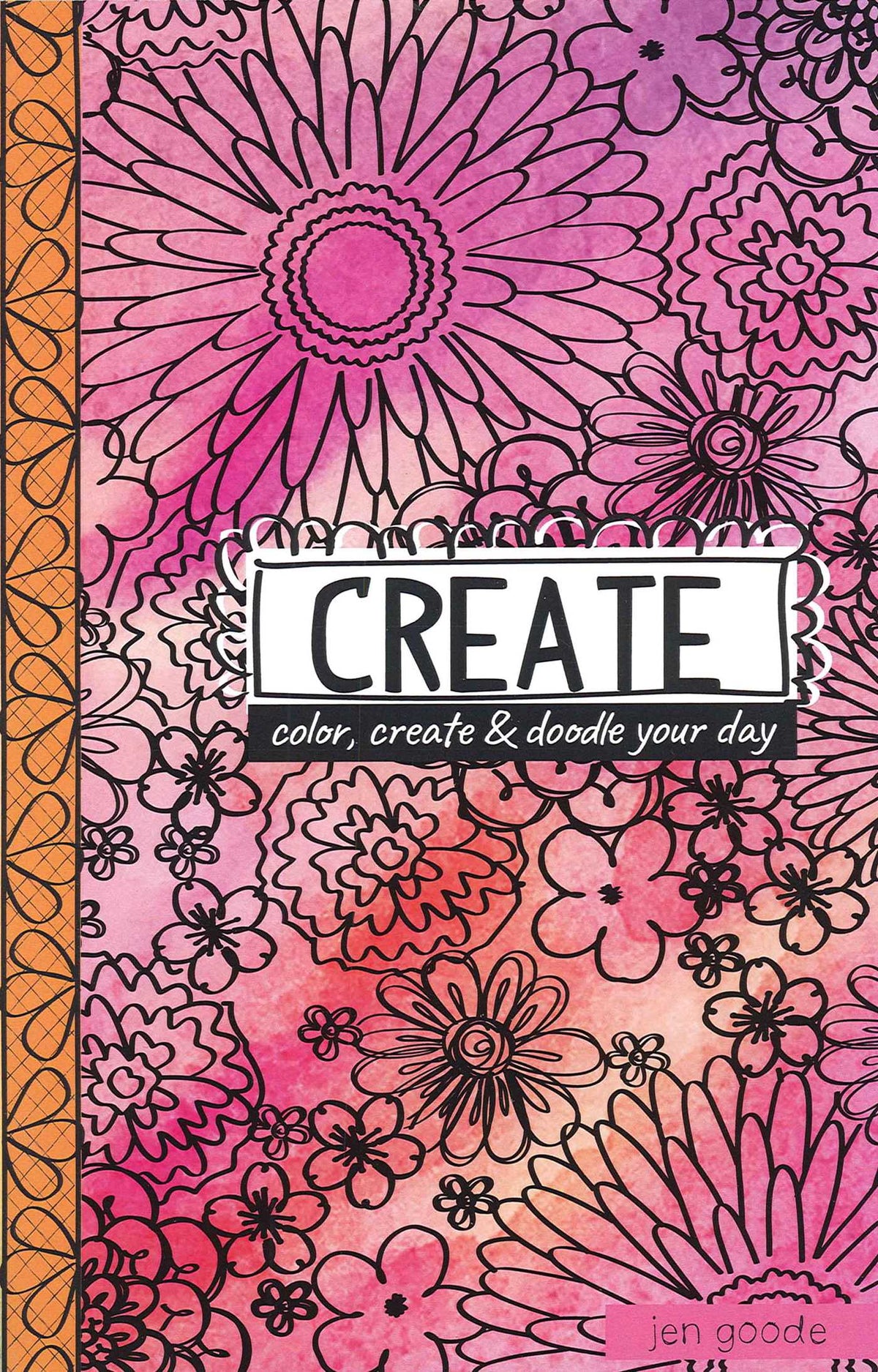 Create—Color, Create & Doodle Your Day