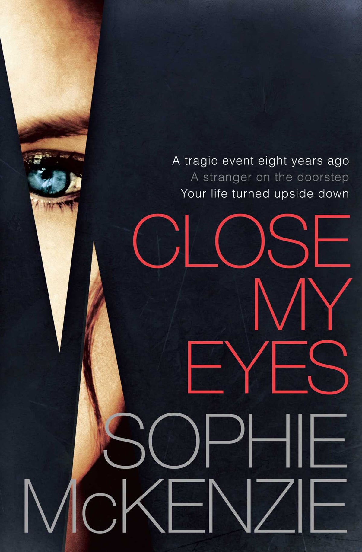 Close My Eyes