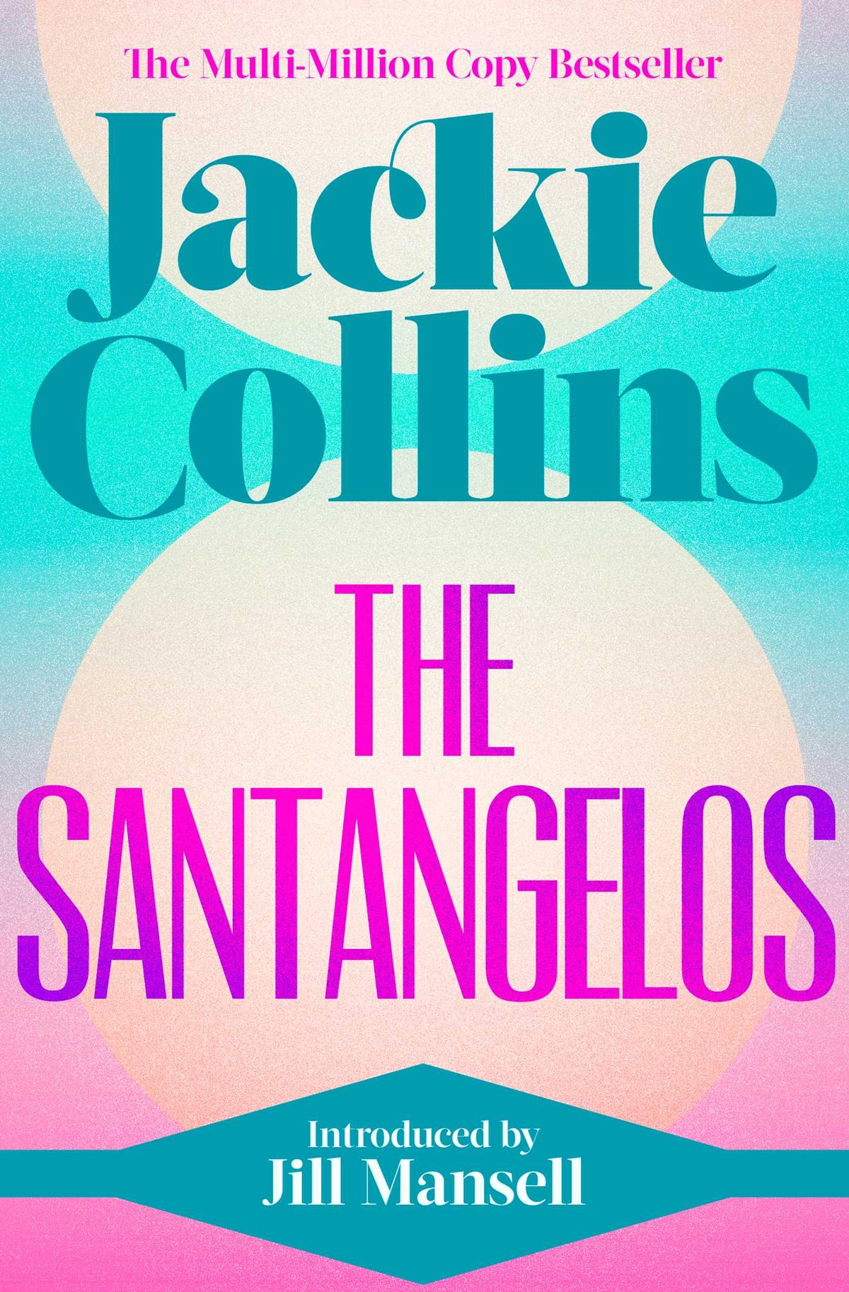 Santangelos: introduced by Jill Mansell