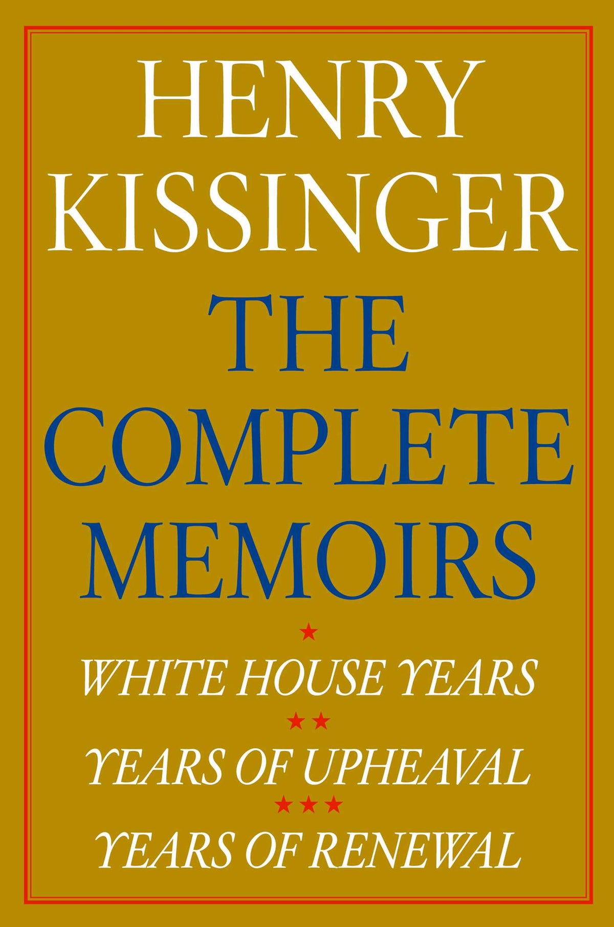 Henry Kissinger The Complete Memoirs eBook Boxed Set