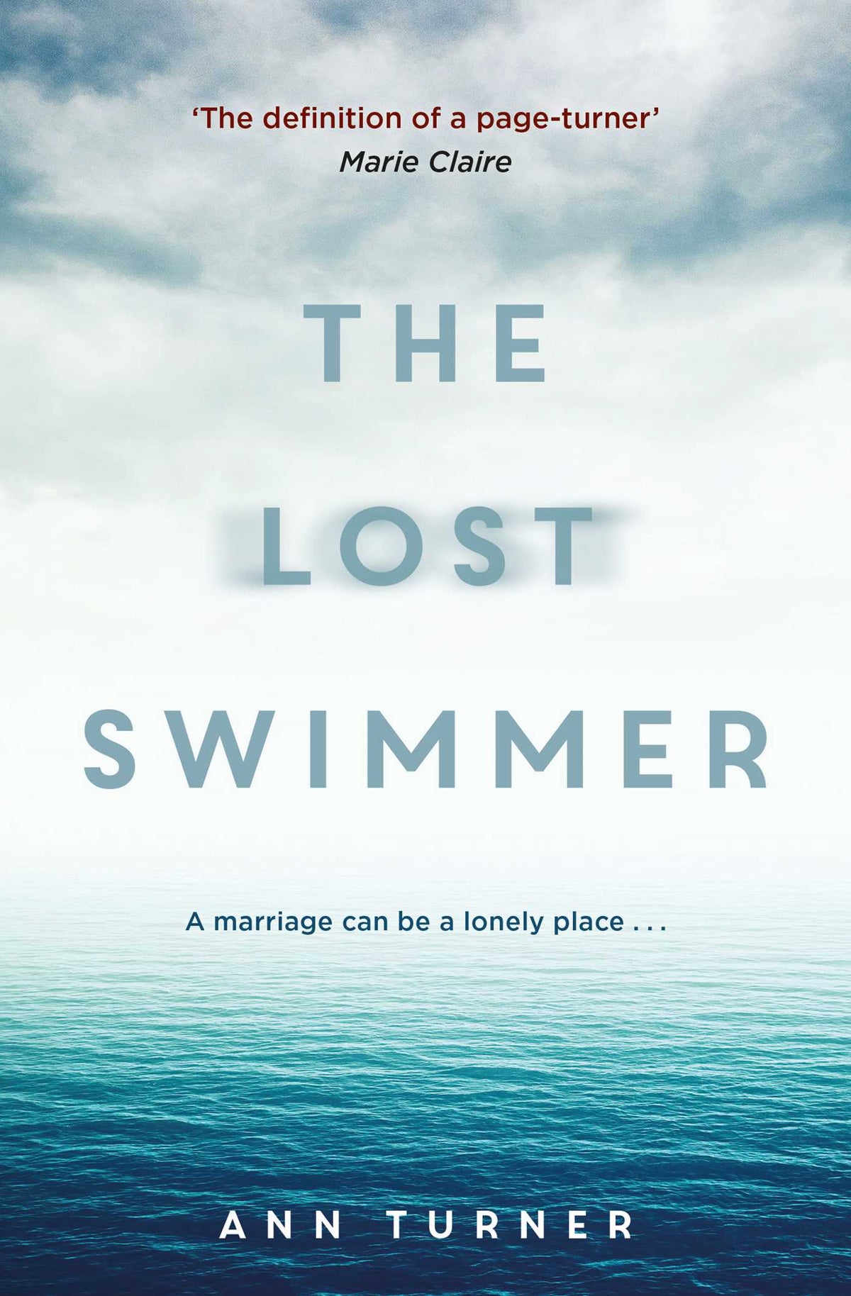 Lost Swimmer: A haunting, razor-sharp thriller that explores the consequences of love and trust