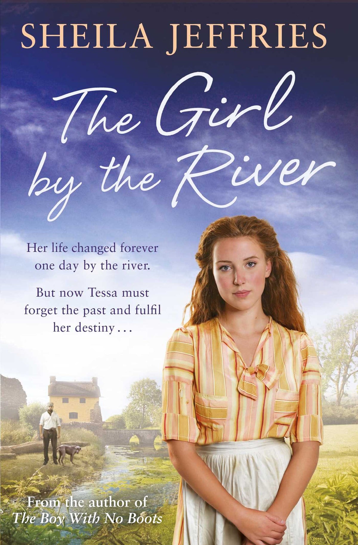Girl By The River: Book 2 in The Boy With No Boots trilogy