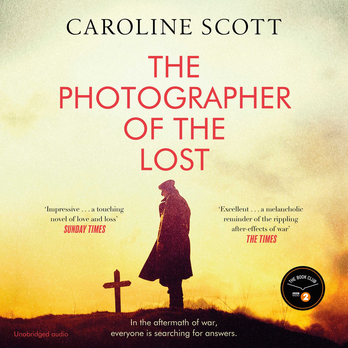 Photographer of the Lost: A BBC RADIO 2 BOOK CLUB PICK