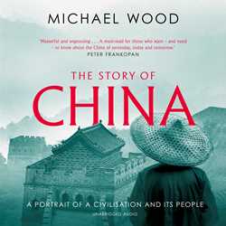 Story of China: A portrait of a civilisation and its people