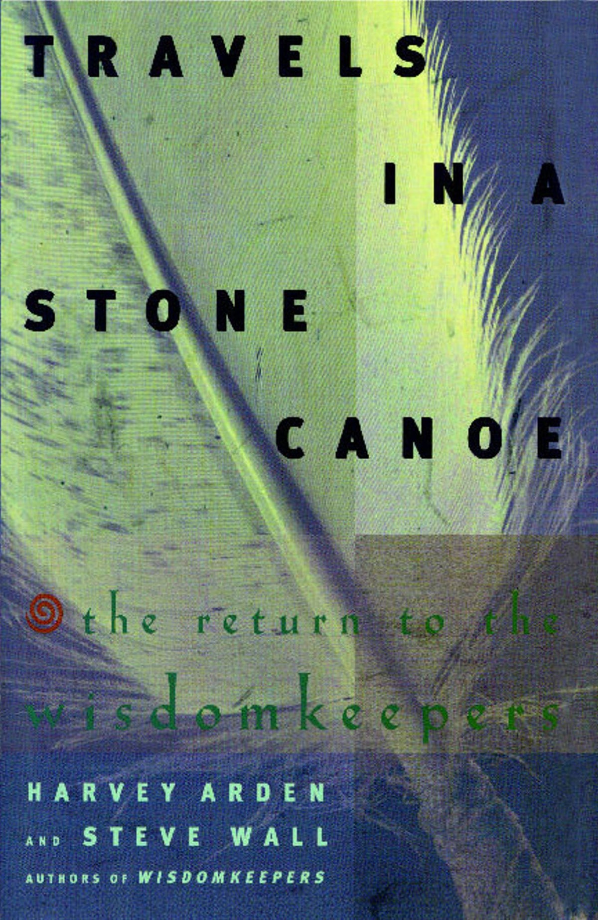 Travels In A Stone Canoe