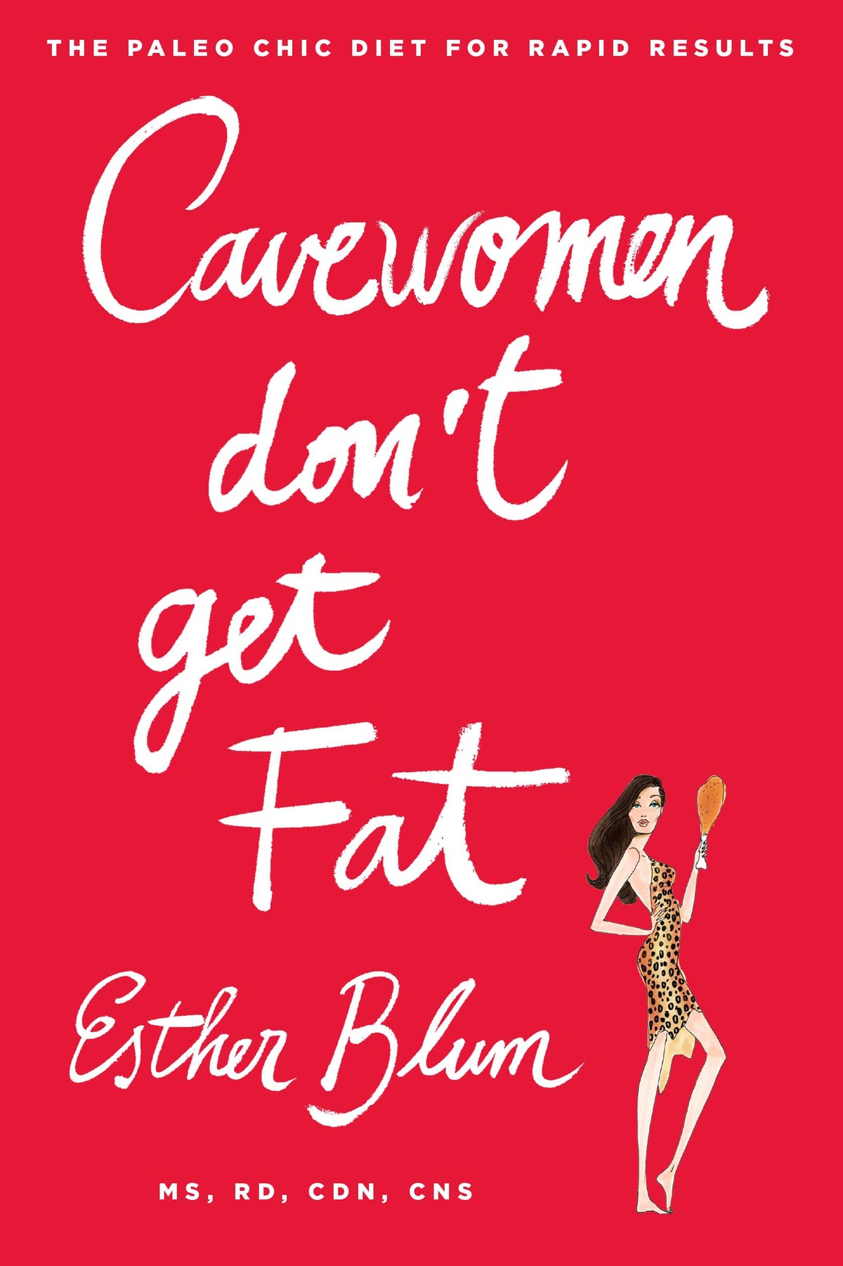 Cavewomen Don't Get Fat