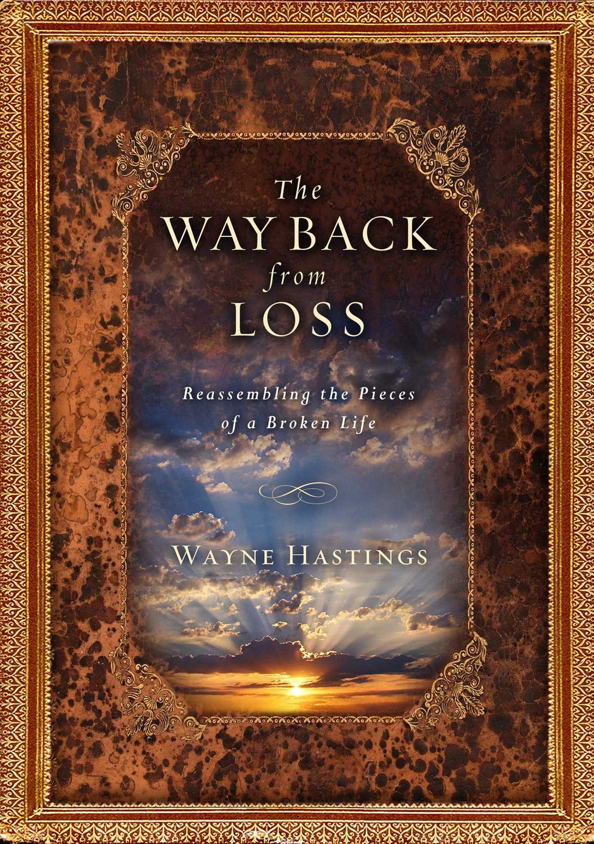 Way Back from Loss: Reassembling the Pieces of a Broken Life