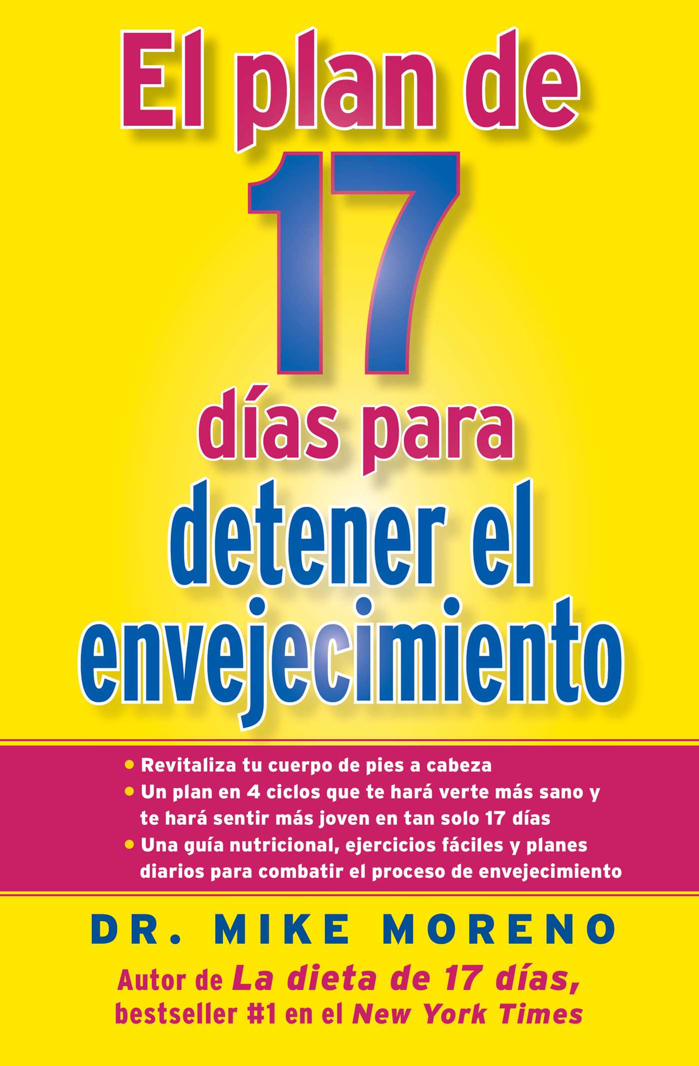 Plan de 17 dias para detener el envejecimiento