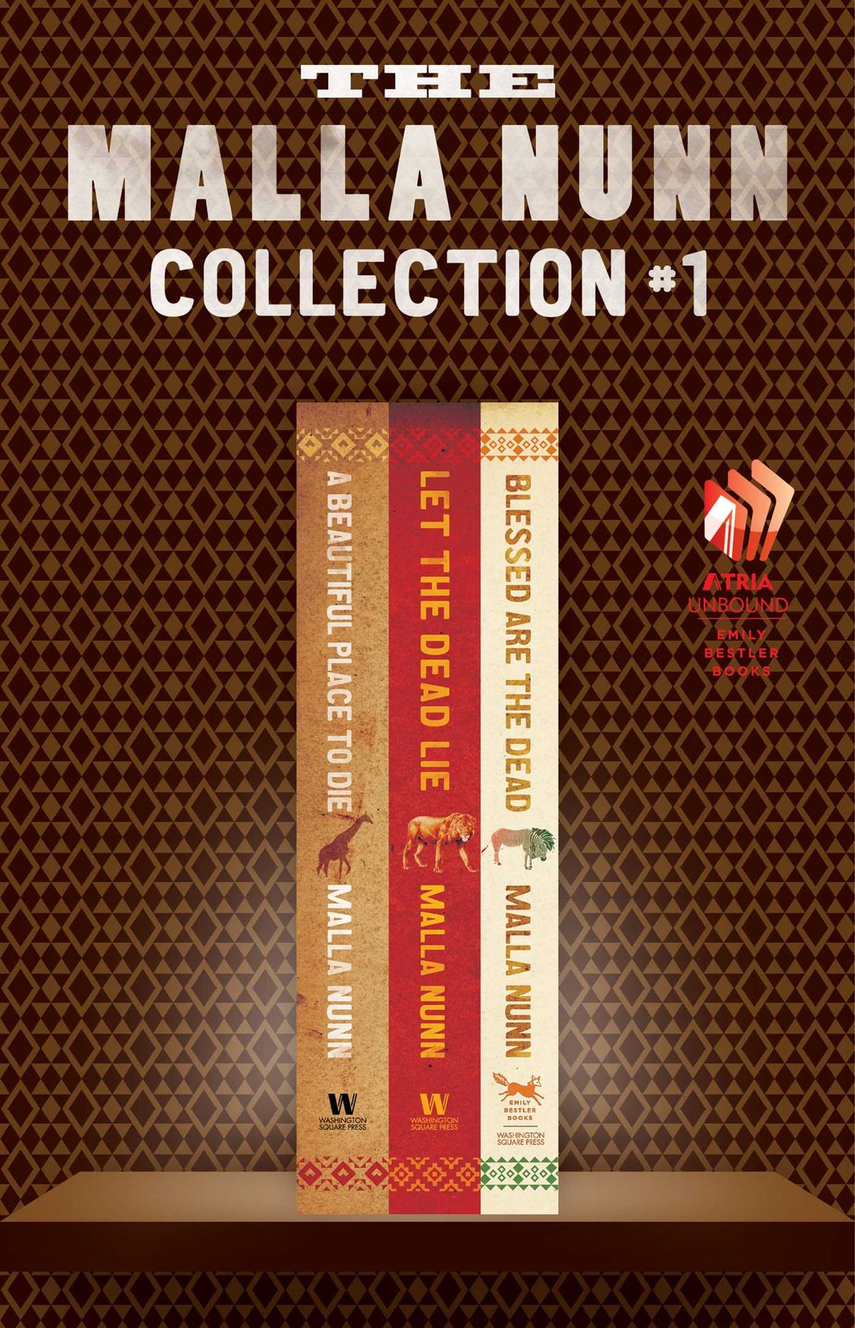 Malla Nunn Collection #1: A Beautiful Place to Die, Let the Dead Lie, and Blessed Are the Dead