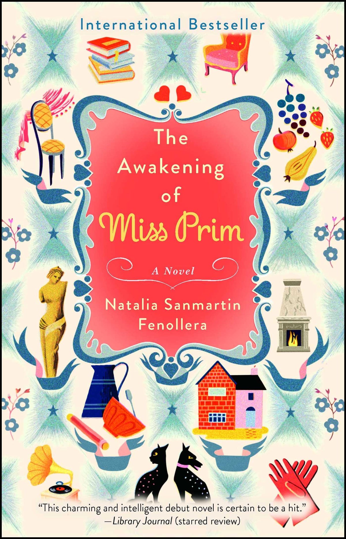 Awakening of Miss Prim: A Novel